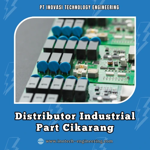 Distributor Industrial part cikarang
